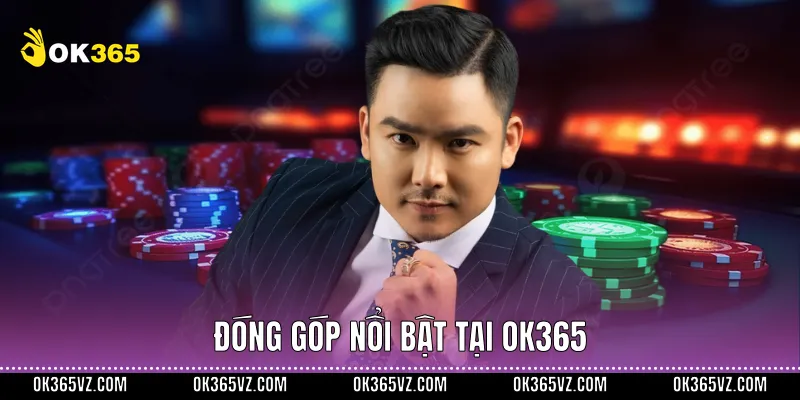 Đóng góp nổi bật tại OK365