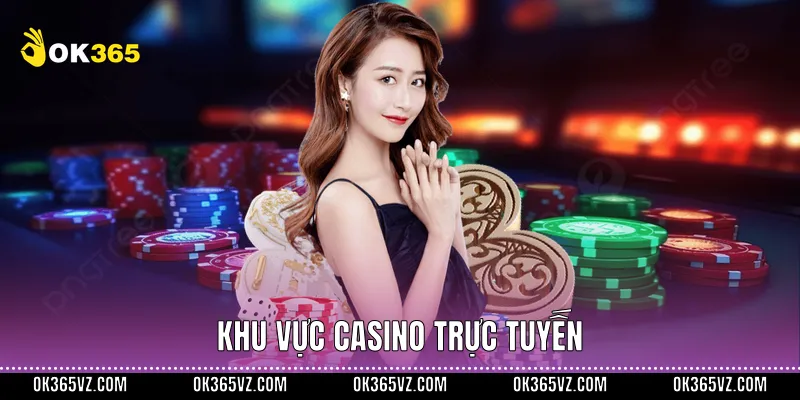 Khu vực casino trực tuyến