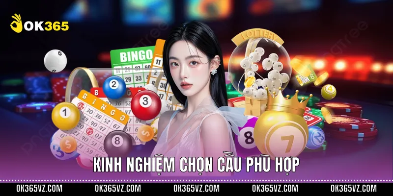 Kinh nghiệm chọn cầu phù hợp