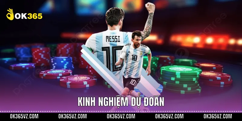 Kinh nghiệm dự đoán