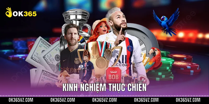 Kinh nghiệm thực chiến