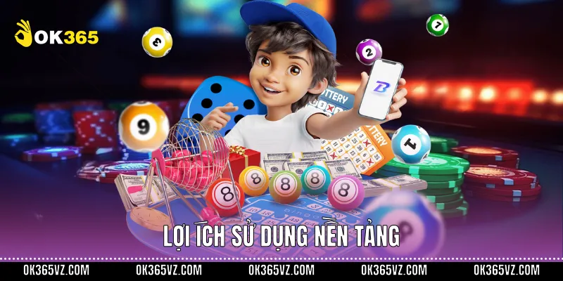 Lợi ích sử dụng nền tảng