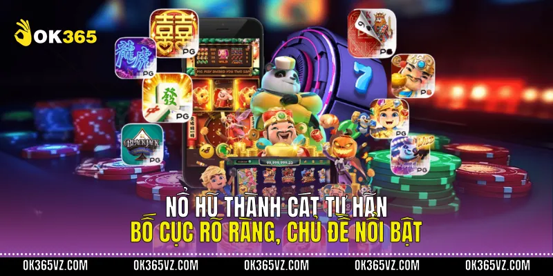 Nổ Hũ Thành Cát Tư Hãn - Bố cục rõ ràng, chủ đề nổi bật