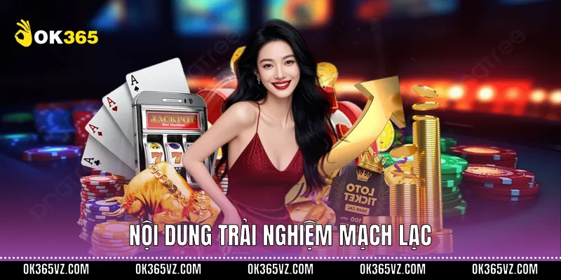 Nội dung trải nghiệm mạch lạc