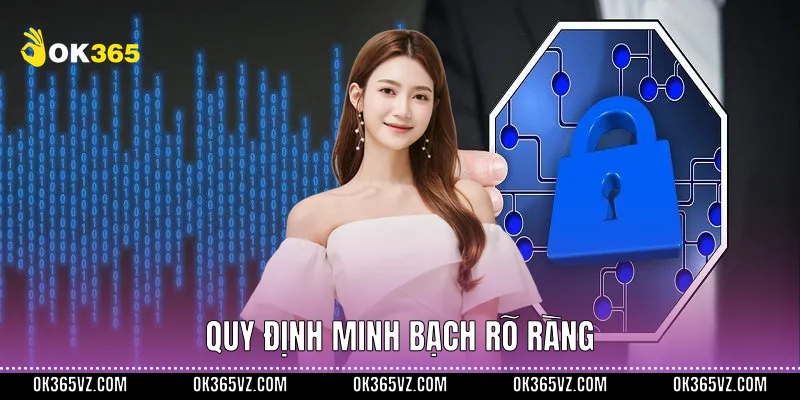 Quy định minh bạch rõ ràng