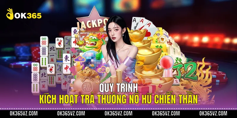 Quy trình kích hoạt trả thưởng