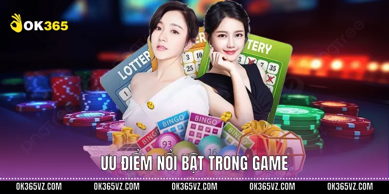 Ưu điểm nổi bật trong game